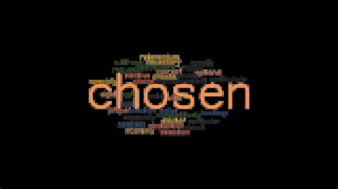 Synonyms of CHOSEN .